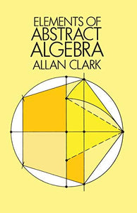 Elements of Abstract Algebra 