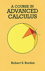 A Course in Advanced Calculus 