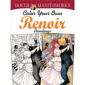 Dover Masterworks: Color Your Own Renoir Paintings 