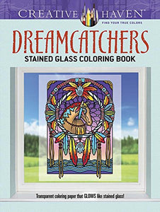 Creative Haven Dreamcatchers Stained Glass Coloring Book 