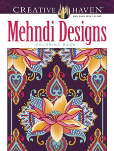 Creative Haven Mehndi Designs Collection Coloring Book 