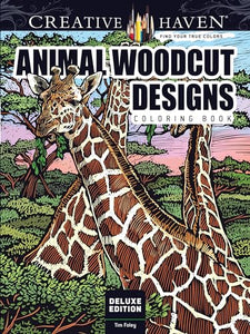 Creative Haven Deluxe Edition Animal Woodcut Designs Coloring Book 