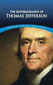 Autobiography of Thomas Jefferson 