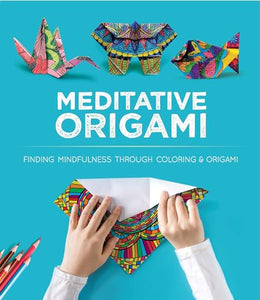 Meditative Origami 