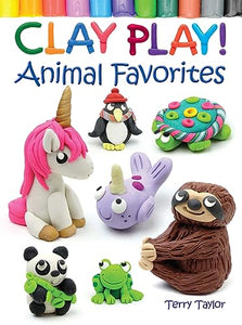 Clay Play! Animal Favorites 