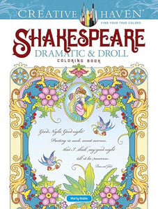 Creative Haven Shakespeare Dramatic & Droll Coloring Book 