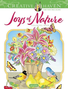 Creative Haven Joys of Nature Coloring Book 