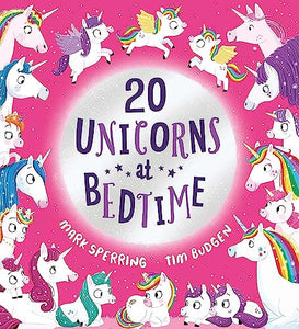 Twenty Unicorns at Bedtime 