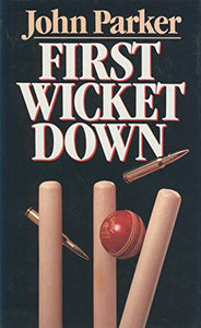 First Wicket Down 