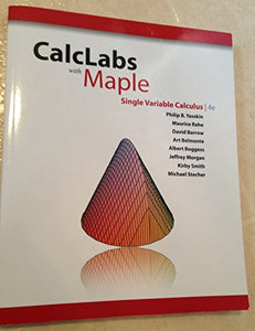 CalcLabs with Maple for Stewart�''s Single Variable Calculus: Concepts  and Contexts, Enhanced Edition, 4th 