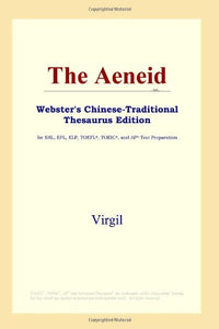 The Aeneid (Webster's Chinese-Simplified Thesaurus Edition) 