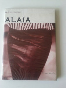 Alaia (Fashion Memoir) 