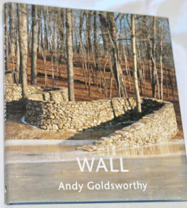 Wall: Andy Goldsworthy 