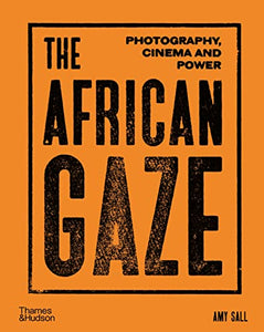 The African Gaze 