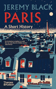 Paris: A Short History 