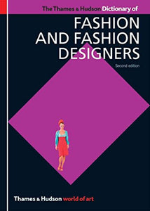 The Thames & Hudson Dictionary of Fashion and Fashion Designers 