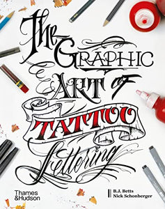 The Graphic Art of Tattoo Lettering 