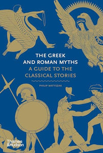 The Greek and Roman Myths 