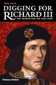 Digging for Richard III 