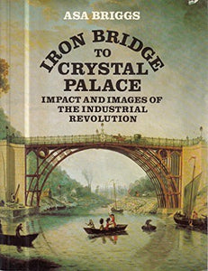 Iron Bridge to Crystal Palace 