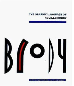 The Graphic Language of Neville Brody 