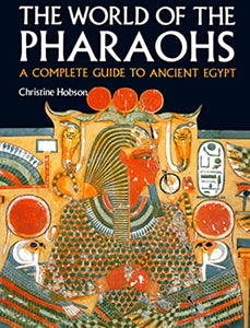 Exploring the World of the Pharaohs 