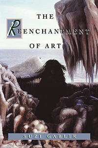 The Reenchantment of Art 