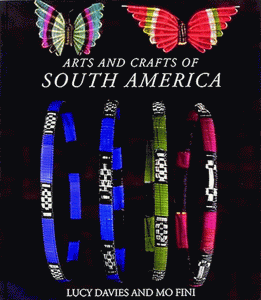 Arts and Crafts of South America 