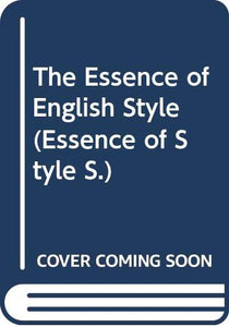 The Essence of English Style 