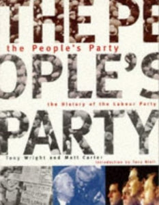 People's Party: The History of the Labour Party 