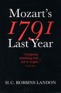 1791: Mozart's Last Year 