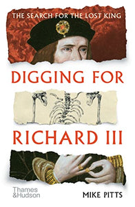 Digging for Richard III 