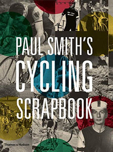 Paul Smith's Cycling Scrapbook 