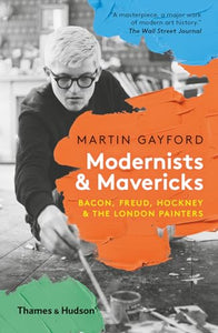 Modernists and Mavericks 