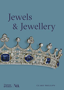 Jewels & Jewellery (Victoria and Albert Museum) 