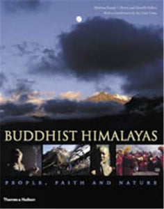 Buddhist Himalayas:People, Faith and Nature 