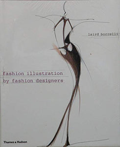 Fashion Illustration by Fashion Designers 