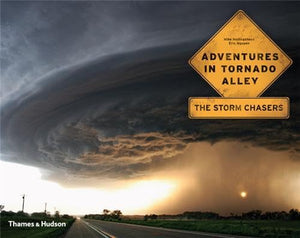 Adventures in Tornado Alley: The Storm Chasers 