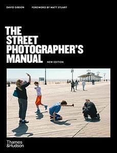 The Street Photographer’s Manual 