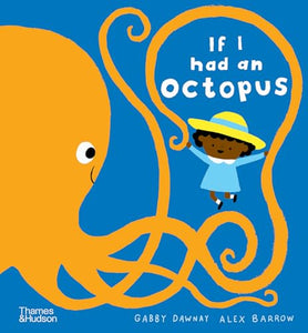 If I had an octopus 