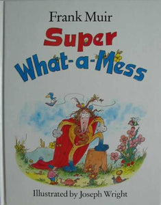 Super What-a-mess 