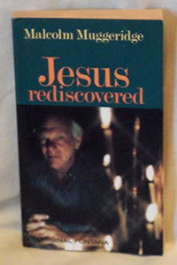 Jesus Rediscovered 