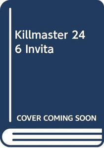 Killmaster 246 Invita 