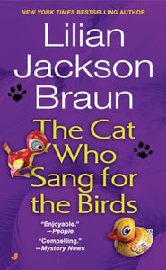 The Cat Who Sang for the Birds 