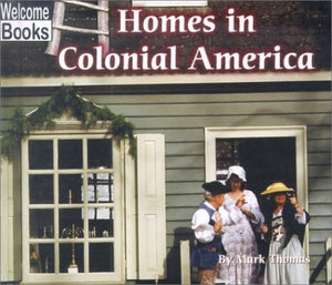 Homes in Colonial America 