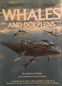 Illustrated Encyclopedia of Whales and Dolphins 