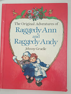 The Original Adventures of Raggedy Ann and Raggedy Andy 