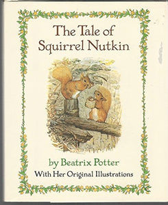 The Tale of Squirrel Nutkin 