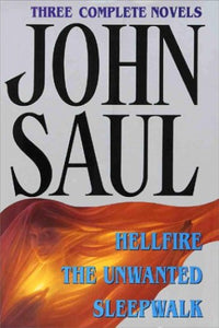 John Saul: Three Complete Novels 