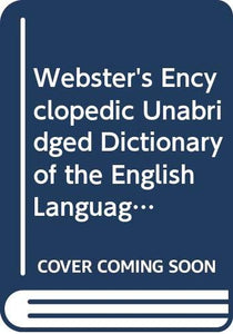 Webster's Unabridged Encyclopedic Dictionary Delux 